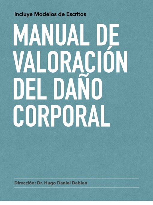 Title details for Manual de Valoración del Daño Corporal by Hugo Daniel Dabien - Available